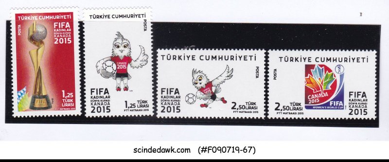 TURKEY - 2015 FIFA WORLD CUP WOMEN'S FOOTBALL WORLD CUP CANADA 4V MNH