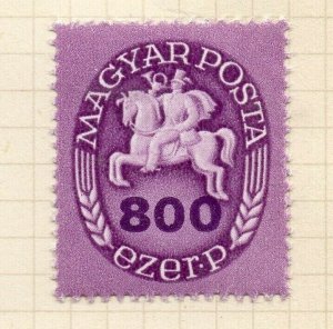 Hungary 1946 Early Issue Fine Mint Hinged 800f. NW-193645