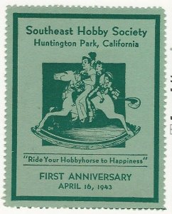 Southeast Hobby Society, Huntington, CA, 1943  Poster Stamp / Cinderella Label