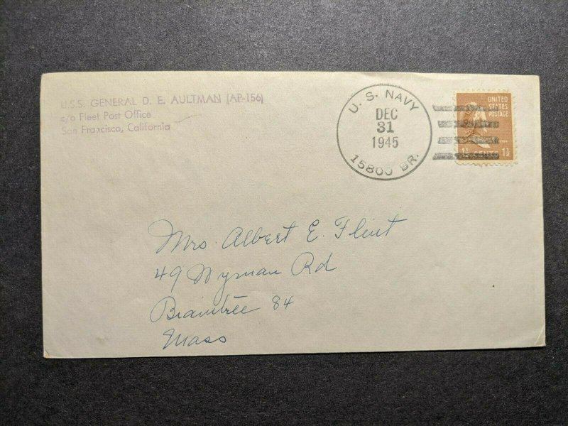 USS GENERAL D. E. AULTMAN AP-156 Naval Cover 1945 Br 15800 Branch ...