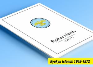 COLOR PRINTED RYUKYU ISLANDS 1949-1972 STAMP ALBUM PAGES (26 illustrated pages)
