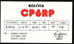 QSL QSO RADIO CARD Antenna/Radio Communication,Roque Bravo, Bolivia (Q2742)