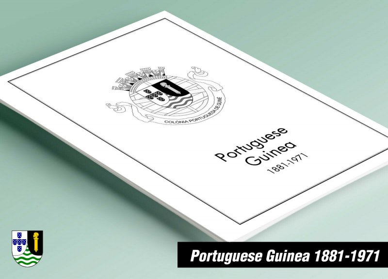 PRINTED PORTUGUESE GUINEA 1881-1971 STAMP ALBUM PAGES (33 pages)