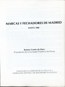 MARCAS Y FECHADORES DE MADRID - HASTA 1900 B RAMON CORTES DE HARO