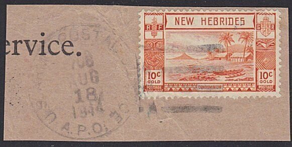 NEW HEBRIDES 1944 10c on piece US ARMY APO 708 duplex cancel................5239