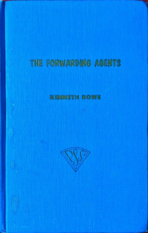 THE FORWARDING AGENTS by Kenneth Rowe, Toronto 1966, 165 pages. Postal History