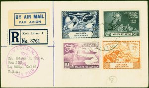 Kelantan 1949 UPU Set of 4 SG57-60 on Reg Cover to California Fine & Attractive