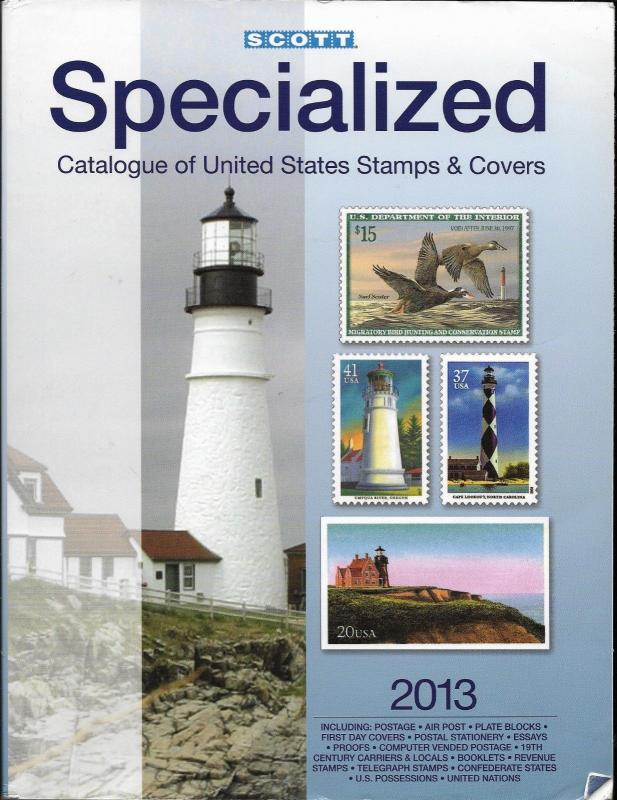 Scott Specialized Catalogue of US Stamps 2013