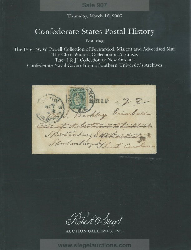 Confederate State Postal History, Robert A. Siegel, Sale 907, March 16, 2006