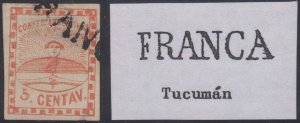 ARGENTINA 1858 CONFEDERATION Sc 1 USED BY FRANCA CANCEL FROM TUCUMAN CV$120 