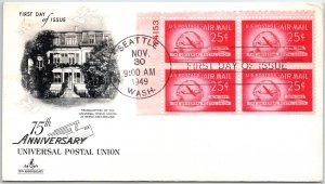 US FIRST DAY COVER 75th ANNIVERSARY OF UNIVERSAL POSTAL UNION PLATE BLOCK 25c