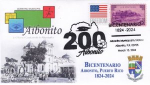 24-084, 2024, Aibonito Puerto Rico,  Event Cover, Pictorial Postmark, Bicentenni