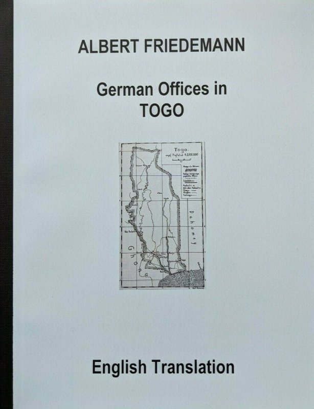 TOGO -  German Colonies Friedemann Stamps Postmarks English Translation