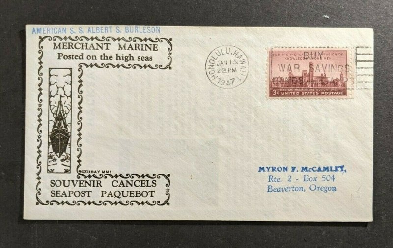 1947 SS Albert S Burleson Merchant Marine Cover Honolulu HI to Beaverton OR