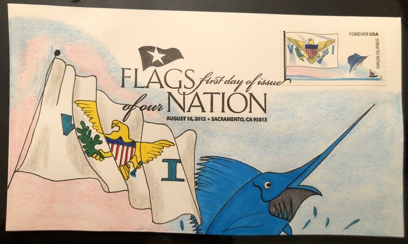 2012 Flags Of Our Nation FDC First Day Virgin Islands Hand Drawn Cachet Marlin