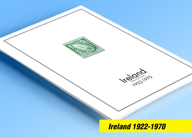 COLOR PRINTED IRELAND [CLASS.] 1922-1970 STAMP ALBUM PAGES (13 illustr. pages)