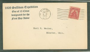 US 657 1929 2c Sullivan Expedition (single) on an addressed first day cover with an Elmira, NY cancel and an unknown cachet.