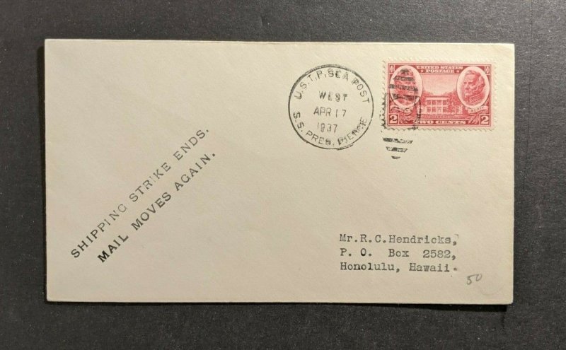 1937 SS President Pierce USTP Sea Post Cover to Honolulu HI Shipping Strike Aux