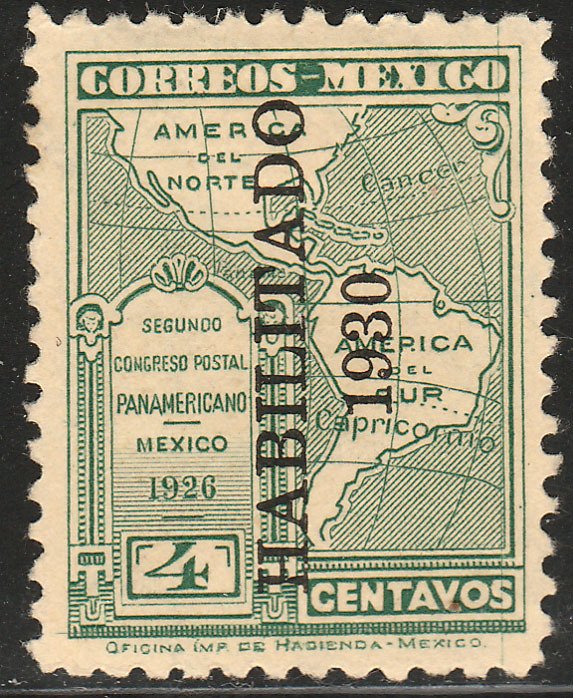 MEXICO 668, 4¢ POSTAL CONGRESS, HABILITADO 1930. UNUSED, H OG. F-VF.