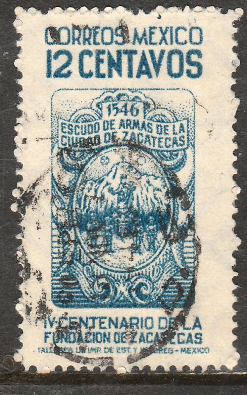 MEXICO 821, 12c 400th Anniversary of Zacatecas. Used. (879)