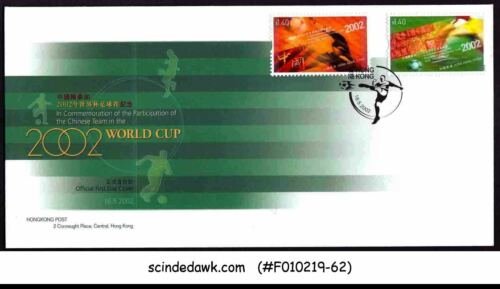 STAMP STATION PERTH Hong Kong # FDC China in the World Cup 2002 VFU