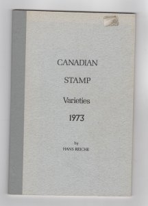 Hans Reiche PB CANADIAN STAMP VARIETIES   illustrated 1973 ed.