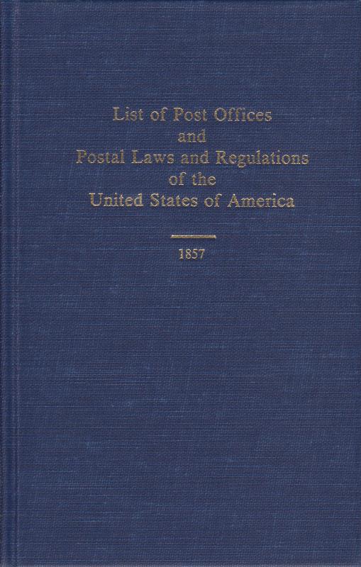 List of Post Offices and Postal Laws and Regulations of the United States, 1857