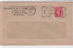 Elizabeth Wedding 1947 Slogan William & H H James Ltd WnHall Stamp Cover Rf33281