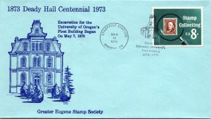 US SPECIAL EVENT CACHETED COVER CENTENNIAL OF DEADY HALL UNIV OF OREGON 1973