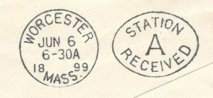 U.S. U362 1899 Cover w/Worcester, Massachusetts Station A Oval Received Mark