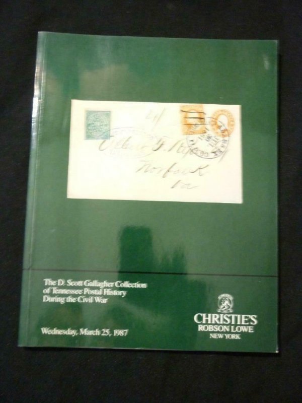 CHRISTIES AUCTION CATALOGUE 1987 TENNESSEE CIVIL WAR POSTAL HISTORY 'GALLAGHER'