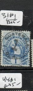 GUATEMALA  (P2012B)  1C  SC 31    #1  CANCEL  VFU 