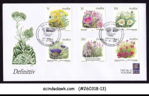 MALTA - 2000 DEFINITIVES / FLOWERS - 6V - FDC