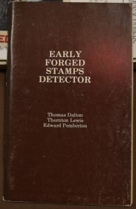 Doyle's_Stamps: Dalton, Lewis, & Pemberton's 1979: Early Forged Stamps Detector