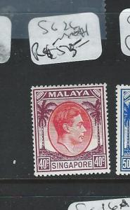 SINGAPORE (P2812B) KGVI 40C P 17  SG26    MNH