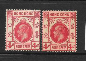HONG KONG  1912-21  4c   KGV    MLH  BOTH SHADES    SG 102/a