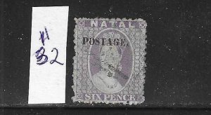 NATAL SCOTT #32 1869 POSTAGE OVERPRINT 14 1/2 TO 15 1/2 6P (VIOLET) - USED