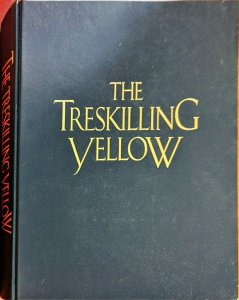 The Treskilling Yellow: The Most Valuable Thing in the World  by Lars Fimmerstad