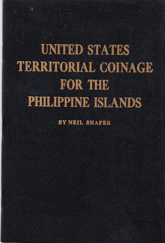 United States Territorial Coinage for the Philipines Islands