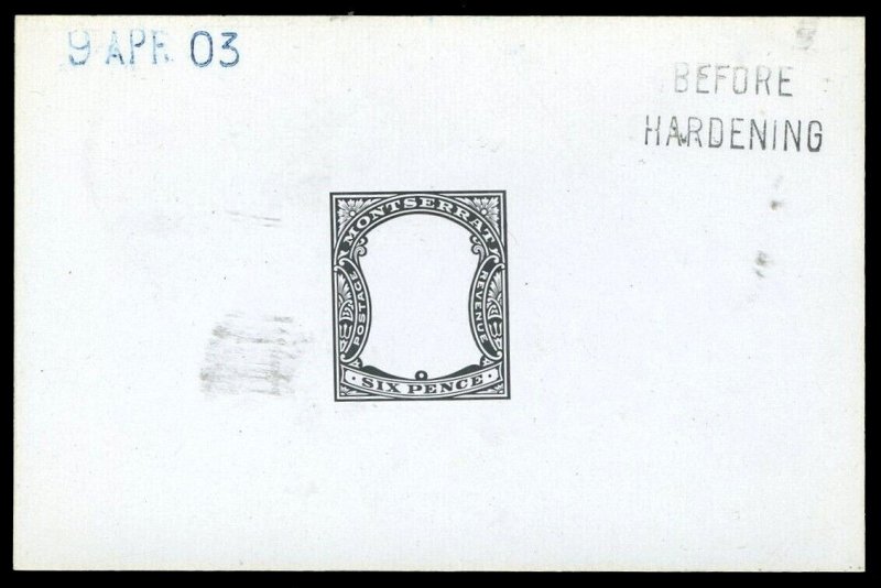 Montserrat 1903 6d value DIE PROOF in black dated 9 APR '03. Scarce. SG 19.