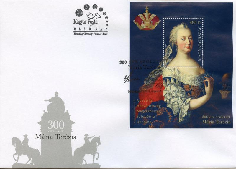 Hungary 2017 FDC Maria Theresa 300th Ann Joint Issue 1v M/S Cover Royalty Stamps