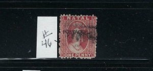 NATAL SCOTT #46 1P (ROSE RED) POSTAGE OVERPRINT-  WMK 1- PERF 12 1/2 - USED