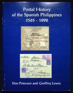 Postal History of the Spanish Philippines 1565-1898 by Peterson & Lewis (2000)