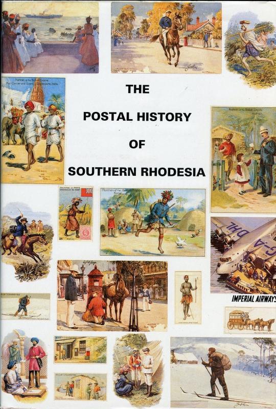 THE POSTAL HISTORY OF SOUTHERN RHODESIA BY EDWARD B. PROUD