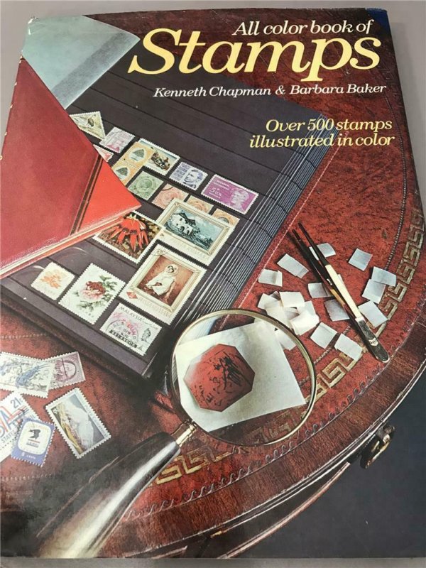 Stamps Literature All Color Book of Stamps Kenneth Chapman and Barbara  Baker