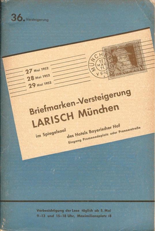 Larish: Sale # 36  -  36. Versteigerung, A. Larish-Munche...