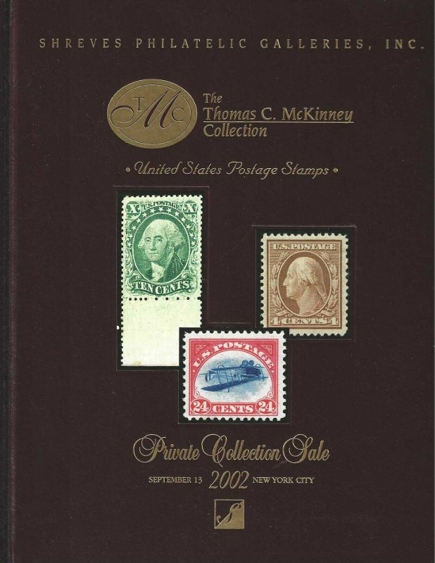 Thomas C. McKinney, Classic U.S. Stamps, Shreves, N.Y.C., September 13, 2002