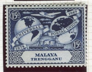 MALAYA; TRENGGANU 1949 early UPU Anniversary issue Mint hinged 15c. value