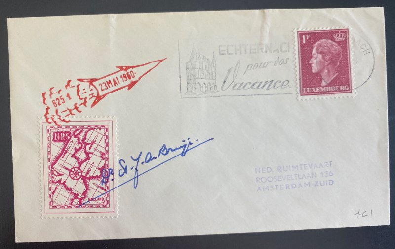 1960 Echternach Luxembourg Rocket Flight Mail Cover To Amsterdam Signed Label