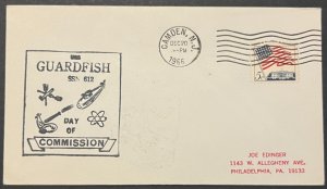 USS GUARDFISH SSN-612 DAY OF COMMISSION DEC 1966 CAMDEN NJ NAVY CACHET